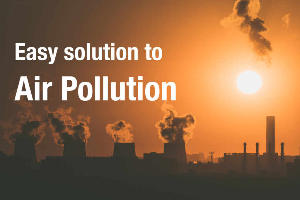 Best and easy solutions for Air Pollution - Budddy Blogs